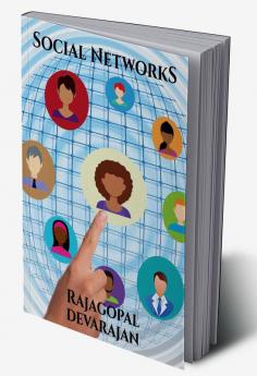 Social Networks : Social Networks and its architecture