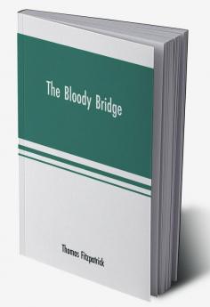 The Bloody Bridge