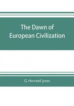 The dawn of European civilization