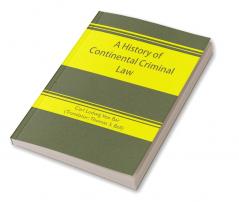 A history of continental criminal law