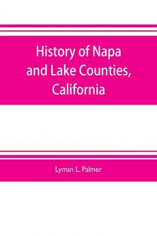 History of Napa and Lake Counties California