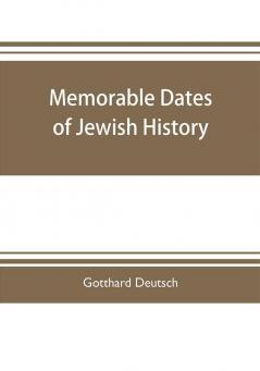 Memorable dates of Jewish history