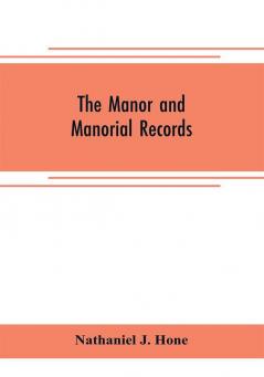 The manor and manorial records