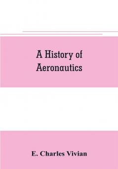 A history of aeronautics