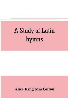 A study of Latin hymns