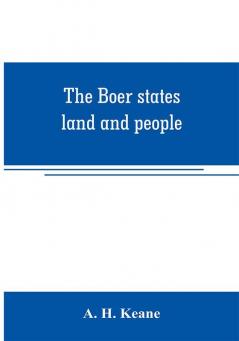 The Boer states; land and people