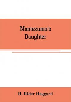 Montezuma's daughter