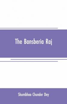 The Bansberia Raj