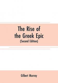 The rise of the Greek epic