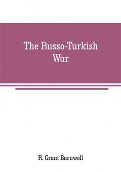 The Russo-Turkish War