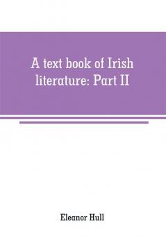 A text book of Irish literature