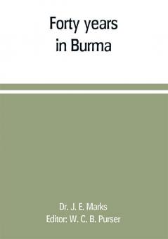 Forty years in Burma