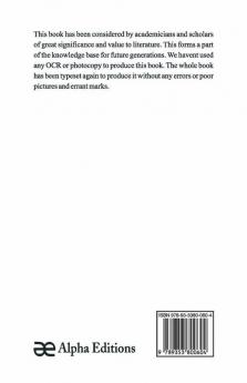 The History Of India From The Earliest Period To The Close Of Lord Dalhousie'S Administration (Volume I)