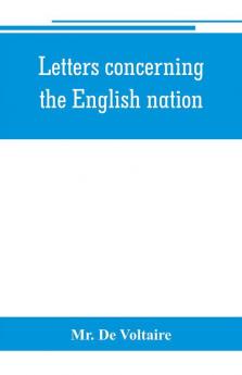 Letters concerning the English nation