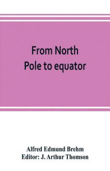 From North Pole to equator