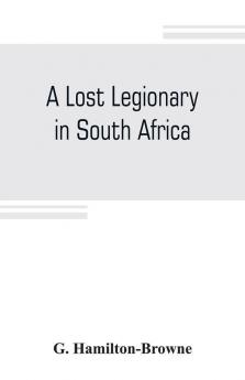 A lost legionary in South Africa