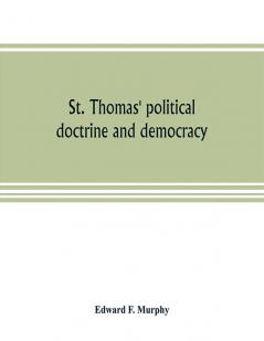 St. Thomas' political doctrine and democracy