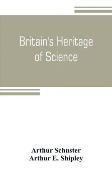 Britain's heritage of science