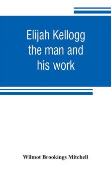 Elijah Kellogg