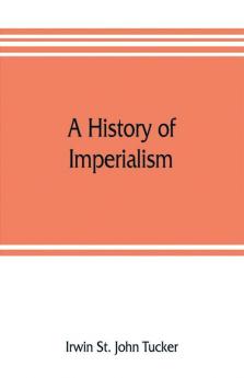 A history of imperialism