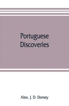 Portuguese discoveries dependencies and missions in Asia and Africa