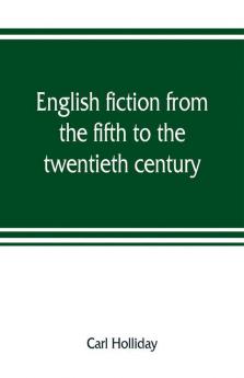 English fiction from the fifth to the twentieth century