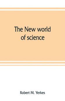 The new world of science