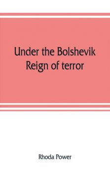 Under the Bolshevik reign of terror