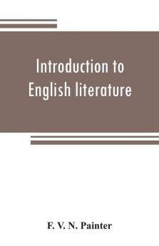 Introduction to English literature including a number of classic works. With notes