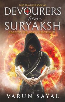 Devourers From Suryaksh : Race To The Last Eventuality