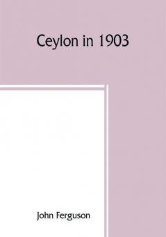 Ceylon in 1903