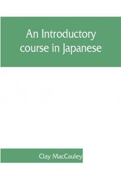 An introductory course in Japanese