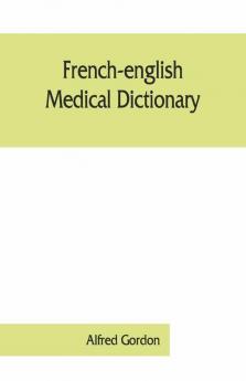 French-English Medical Dictionary