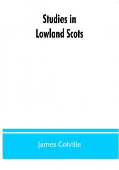 Studies in Lowland Scots