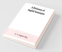 A Dictionary Of English Homonyms