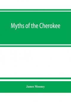 Myths of the Cherokee