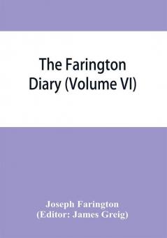 The Farington diary (Volume VI)