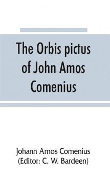 The Orbis pictus of John Amos Comenius