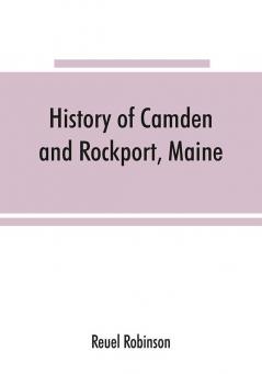 History of Camden and Rockport Maine