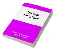 The Oera Linda book from a manuscript of the thirteenth century