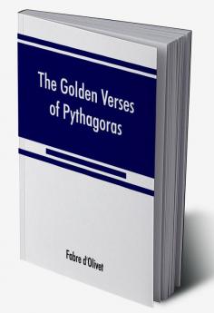 The Golden verses of Pythagoras