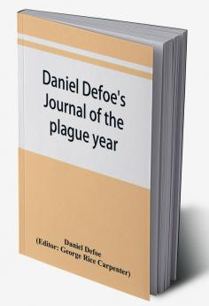 Daniel Defoe's Journal of the plague year