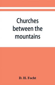 Churches between the mountains