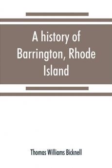 A history of Barrington Rhode Island