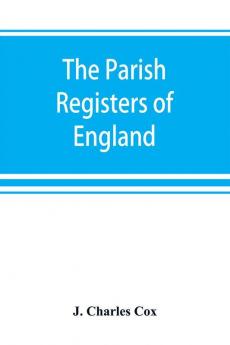 The parish registers of England