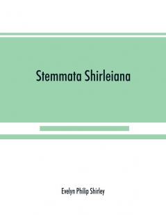 Stemmata Shirleiana