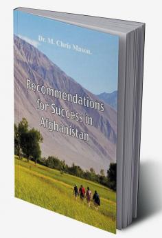 Recommendations for Success in Afghanistan