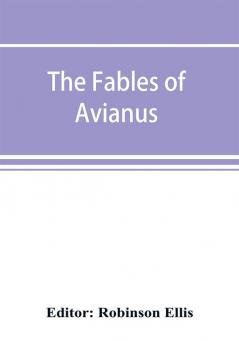 The fables of Avianus