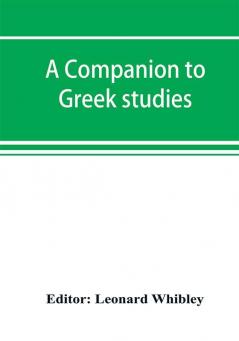 A companion to Greek studies