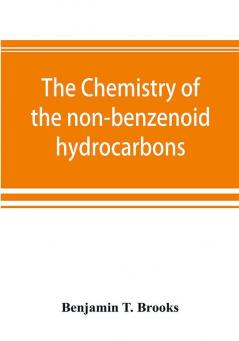 The chemistry of the non-benzenoid hydrocarbons and their simple derivatives